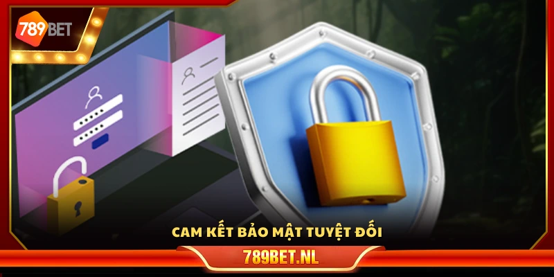 Cam kết về sự an toàn thông tin khách hàng