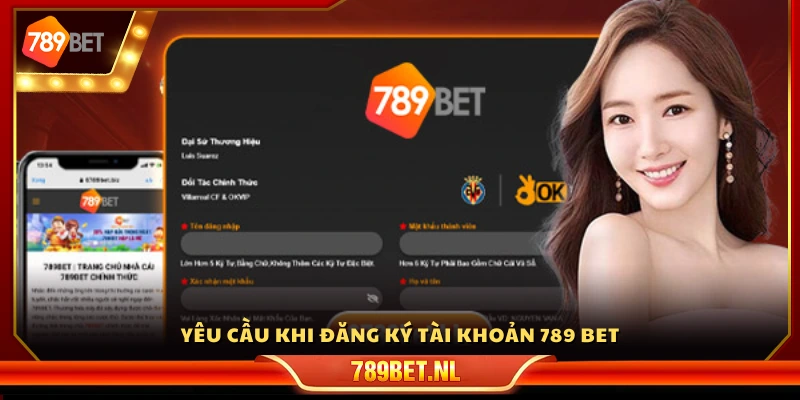 Điều kiện mở tài khoản 789 Bet