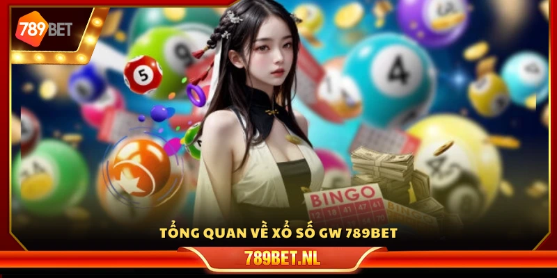 Khái quát chi tiết về trò chơi xổ số GW 789Bet